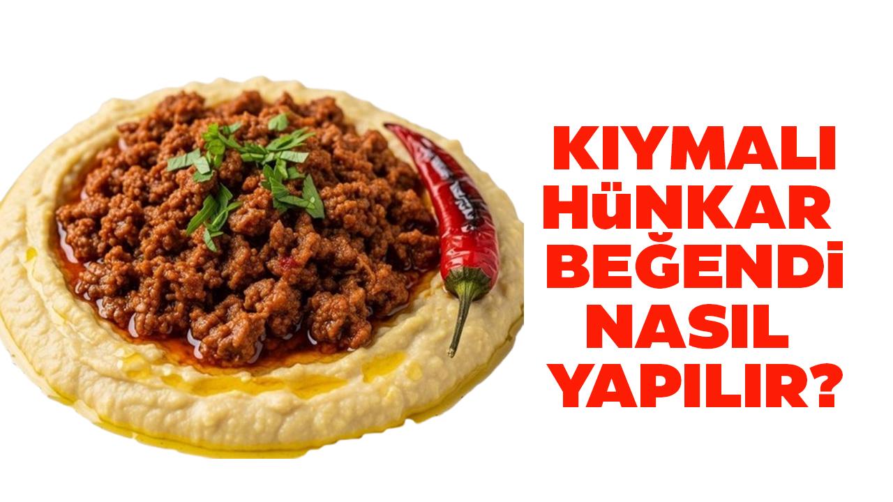 Kıymalı hünkar beğendi tarifi