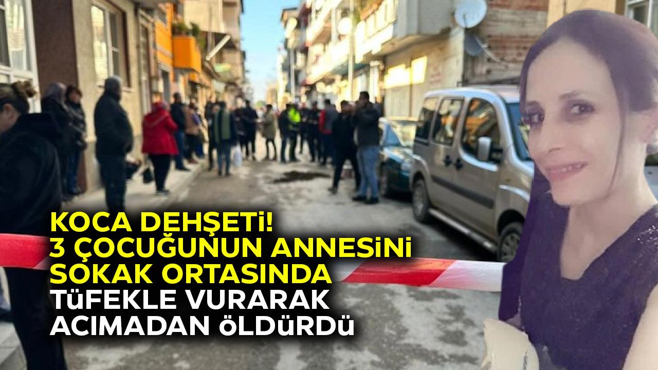 Koca dehşeti! Boşanma aşamasındaki karısını tüfekle vurarak öldürdü!
