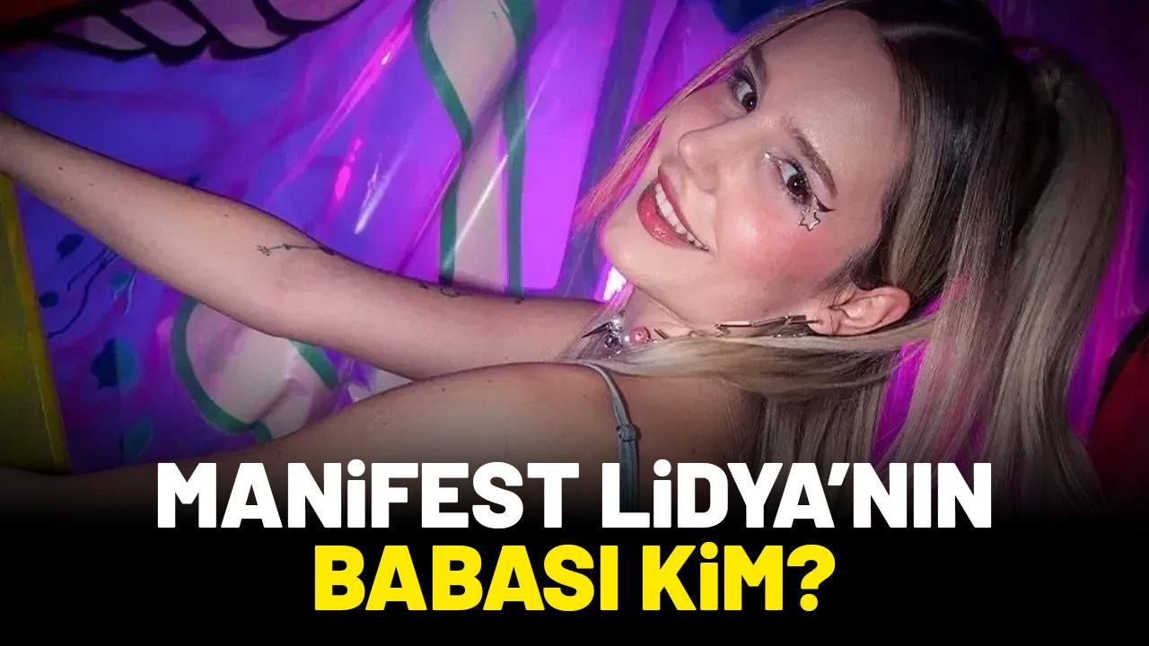 Manifest Lidya Pınar babası kim?