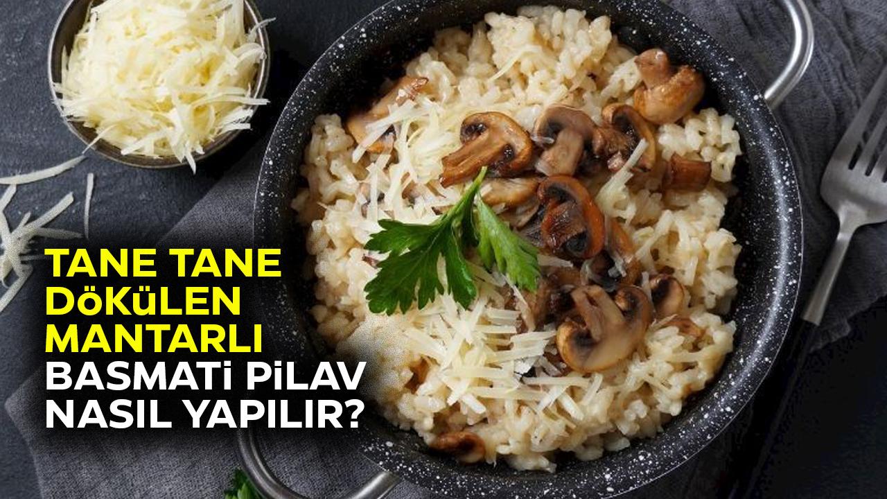 Mantarlı basmati pilavı tarifi