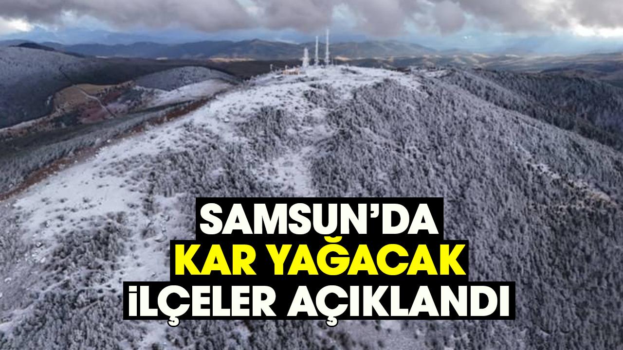 Meteoroloji 16 Aralık Salı günü kar yağacak Samsun ilçelerini açıkladı
