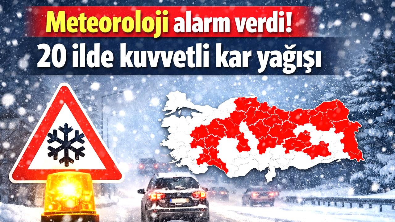 Meteoroloji alarm verdi! 20 ilde kuvvetli kar yağışı: Turuncu ve sarı kodlu uyarı