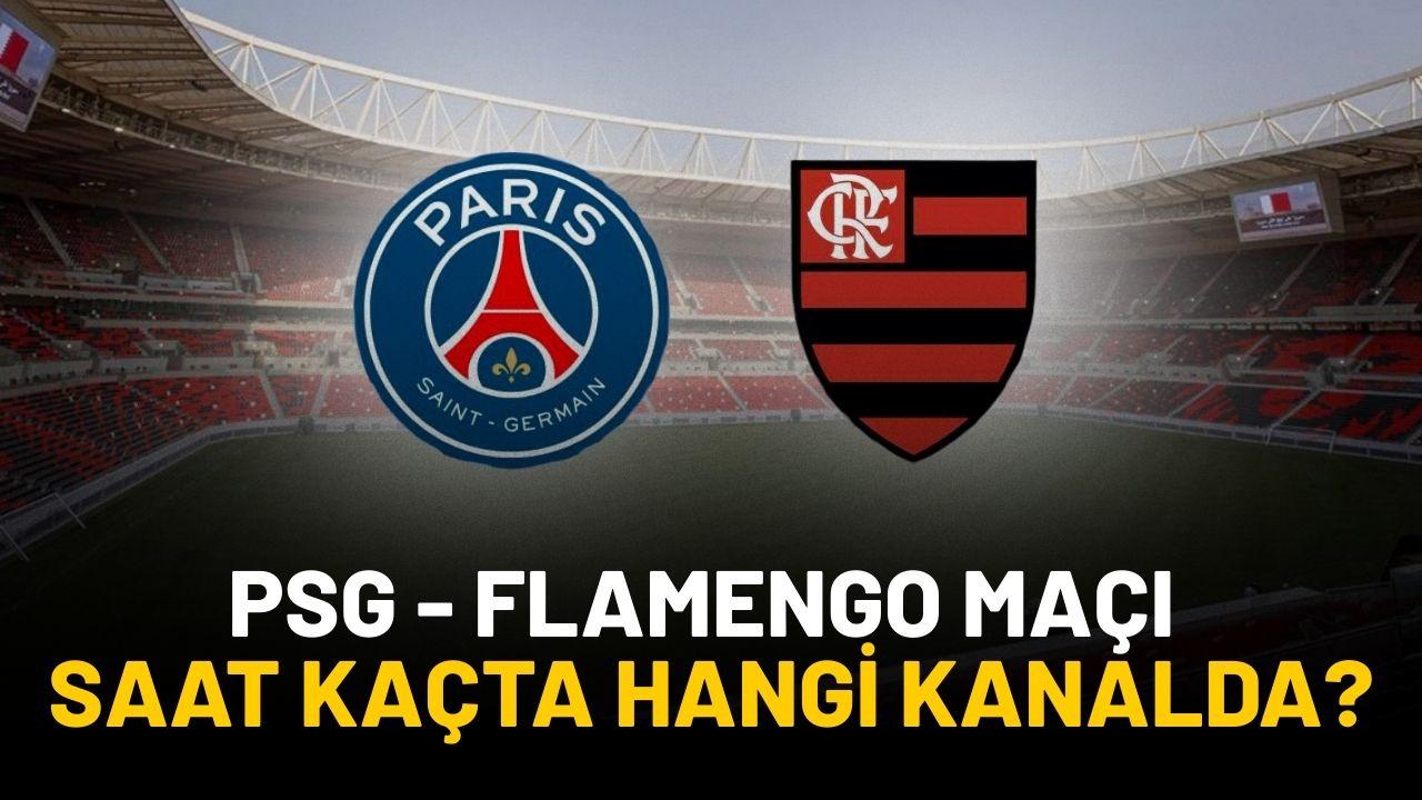 PSG - Flamengo maçı saat kaçta hangi kanalda?