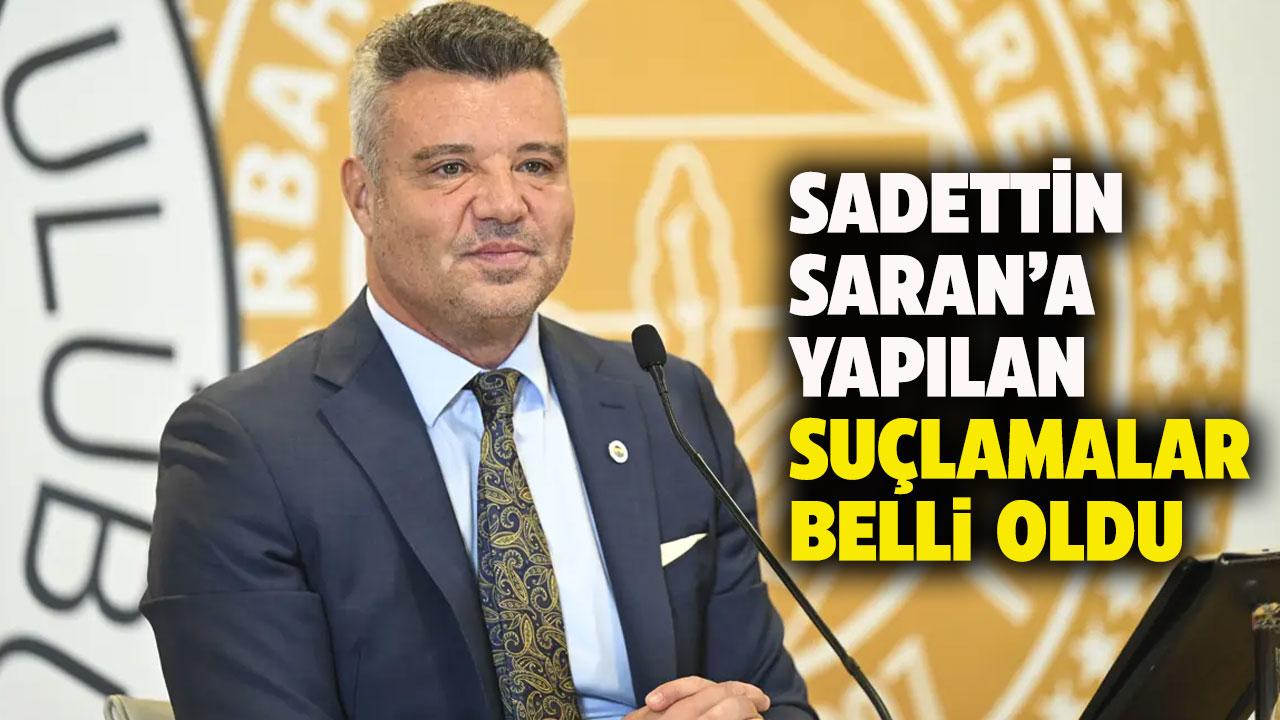 Sadettin Saran ne ile suçlanıyor?