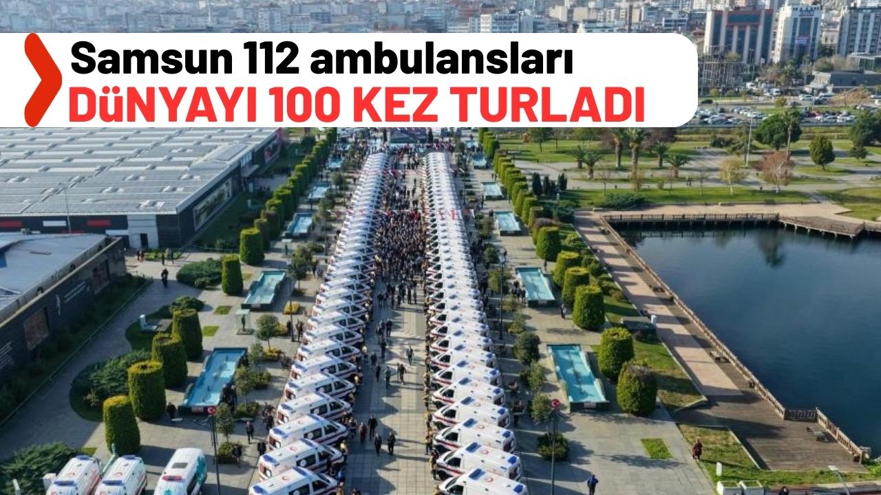 Samsun 112 ambulansları 2025'te 4 milyon kilometre yol yaptı