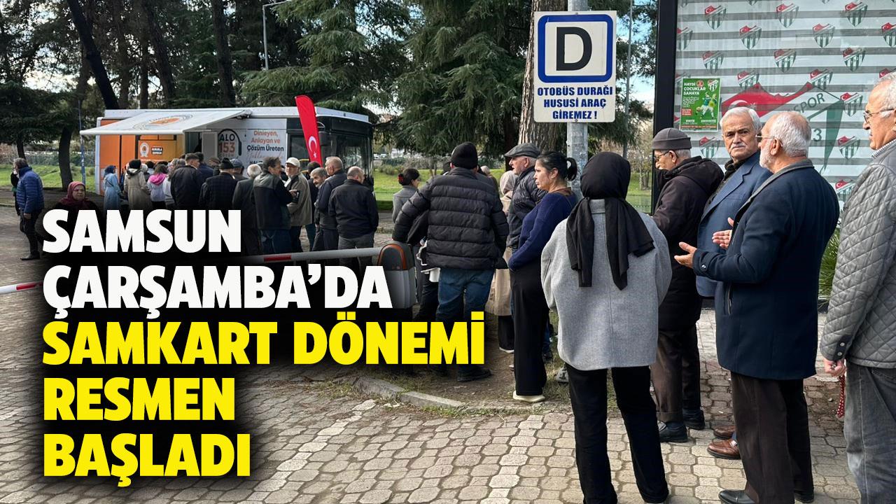 Samsun Çarşamba'da SAMKART’a dönemi resmen başladı
