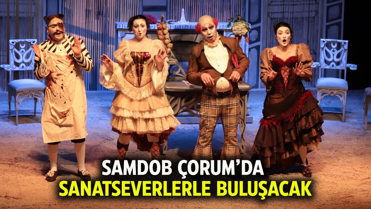 Samsun Devlet Opera ve Balesi, Çorum'da sanatseverlerle bir araya gelecek