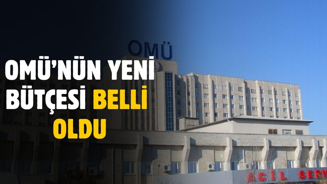 Samsun Ondokuz Mayıs Üniversitesi bütçesi belli oldu