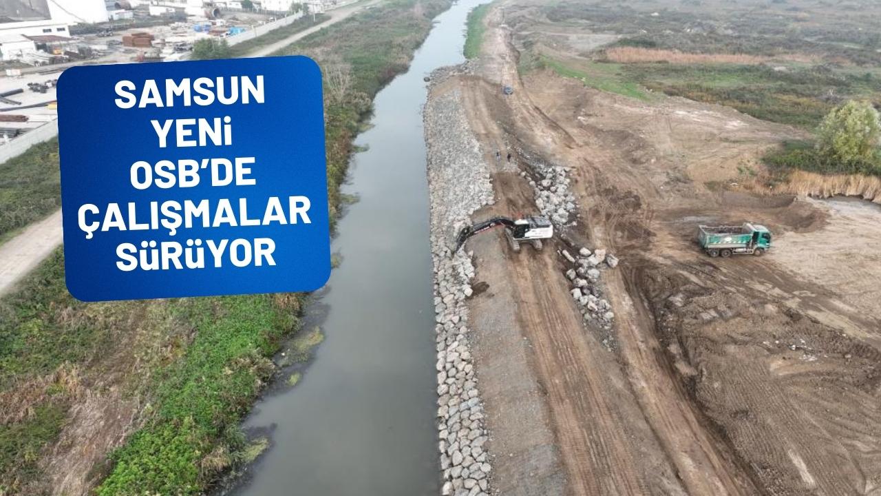 Samsun yeni OSB'de ıslah ve drenaj çalışmaları sürüyor