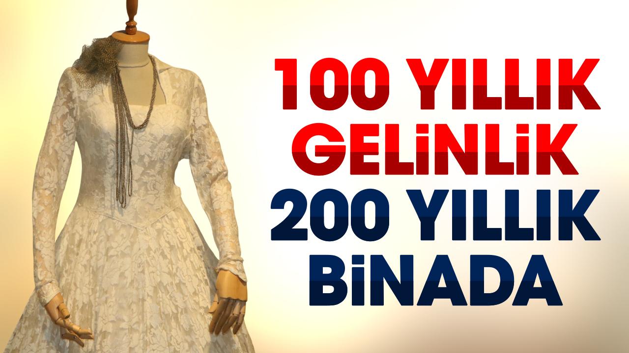 Samsun'da 100 yıllık gelinlik, 200 yıllık binada