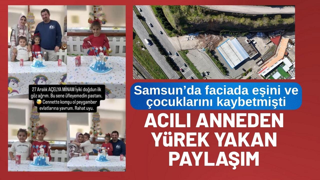 Samsun'da akaryakıt istasyonu faciasında eşini ve iki kızını kaybetmişti: Anneden yürek yakan paylaşım