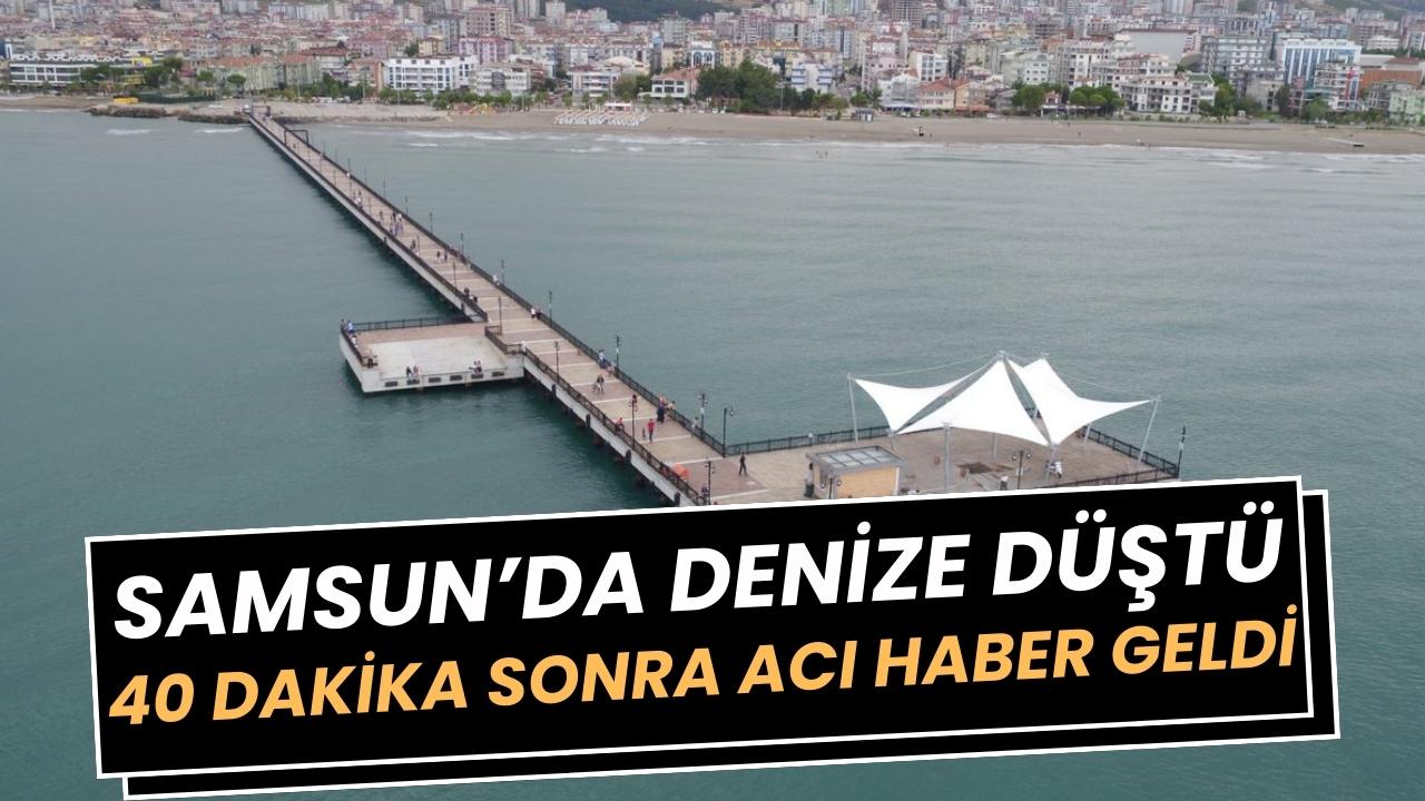 Samsun'da denizde kaybolan kişinin cansız bedenine ulaşıldı