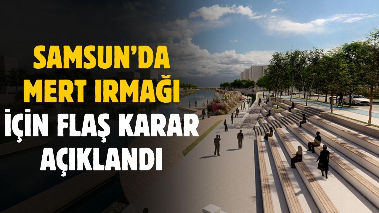 Samsun'da devasa proje için ilk haber geldi! O bölgeler kamulaştırıldı