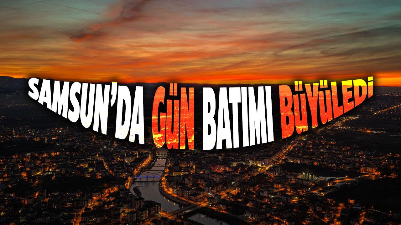Samsun’da gün batımı büyüledi
