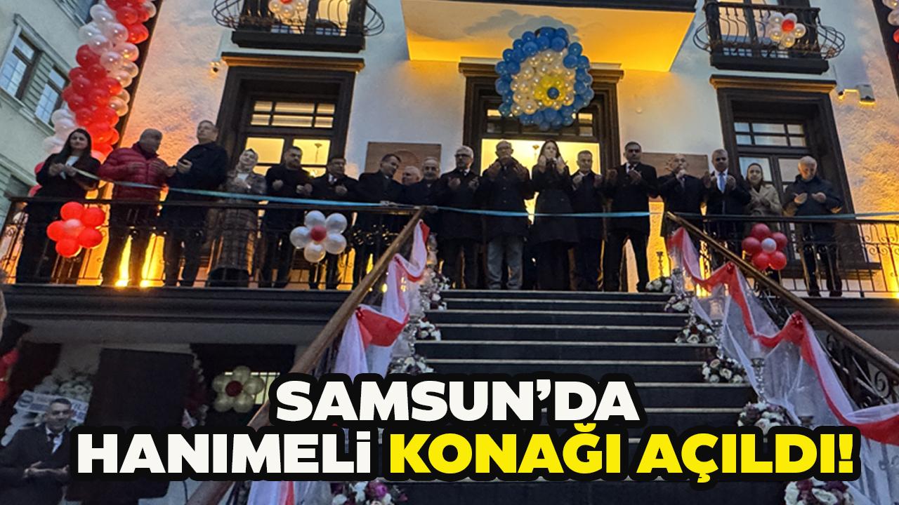 Samsun'da kadınlara hizmet sunulacak Hanımeli Konağı açıldı