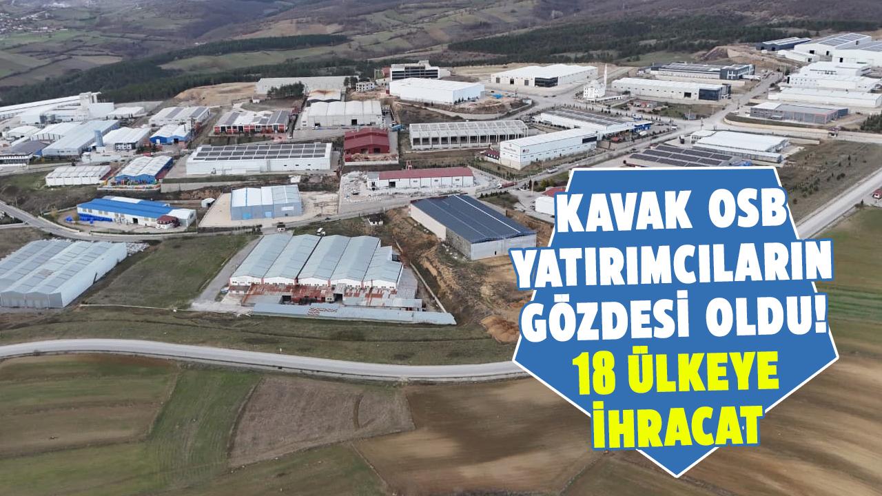 Samsun’da Kavak OSB yatırımcıların gözdesi oldu! 18 ülkeye ihricat