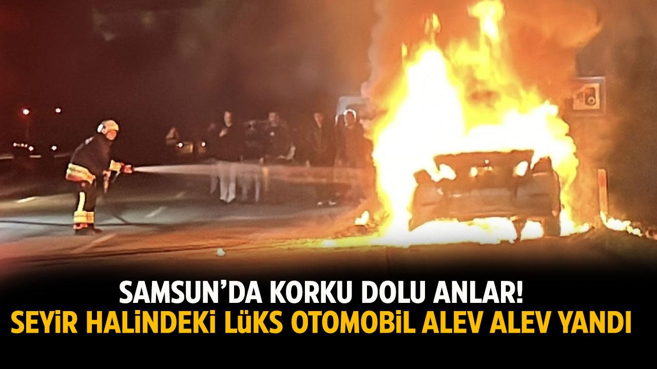 Samsun'da korku dolu anlar! Seyir halindeki lüks otomobil alev alev yandı