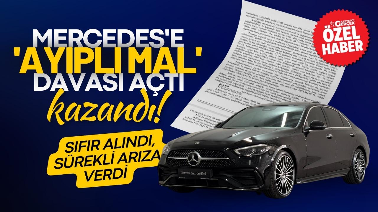 Samsun'da Mercedes'e 'ayıplı mal' davası açtı kazandı!