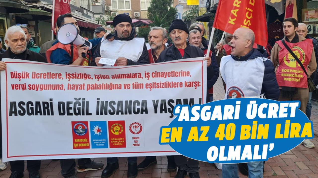 Samsun'da ortak eylem düzenlediler: Asgari ücret en az 40 bin lira olmalı