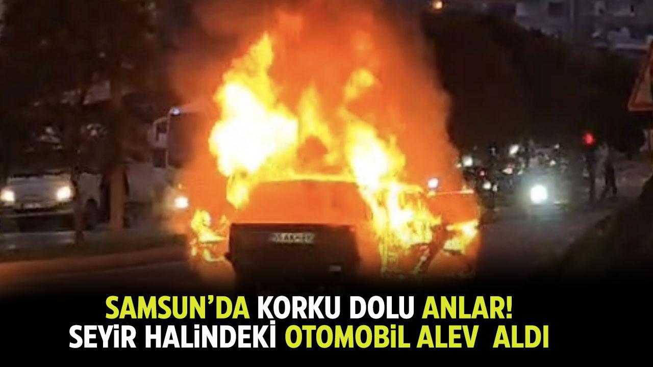 Samsun'da seyir halindeki otomobil alev aldı!
