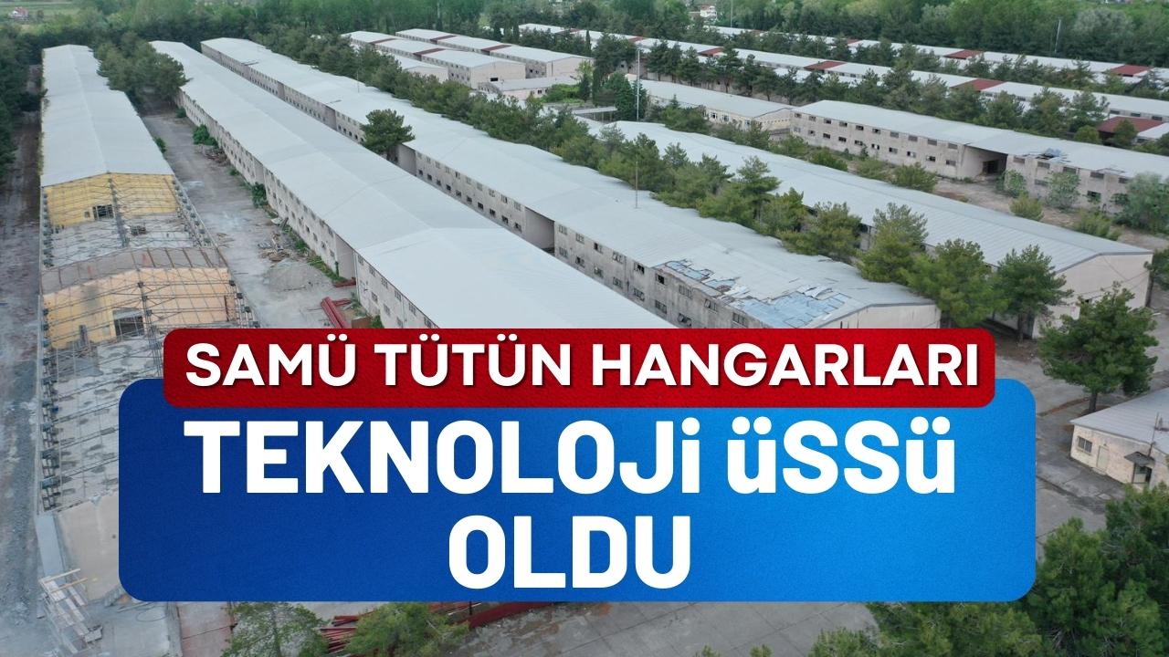 Samsun'da tütün hangarları geleceğin teknoloji üssüne dönüştü