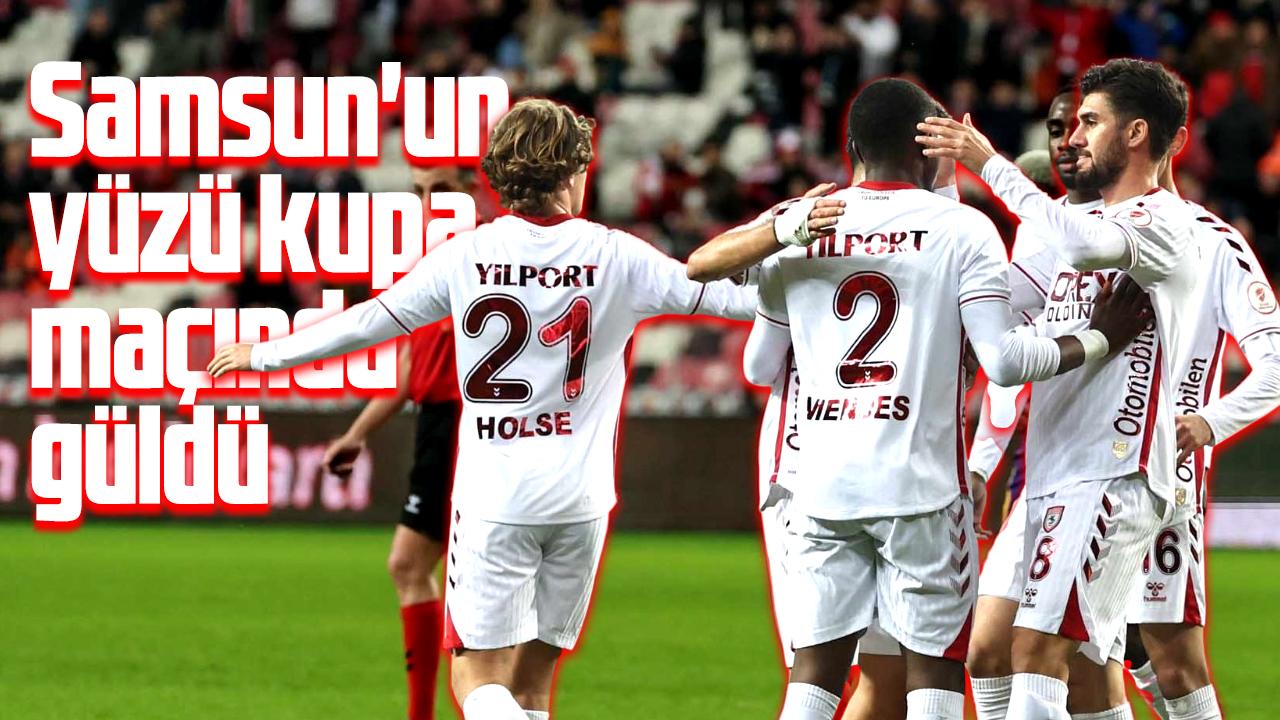Samsunspor Eyüpspor yenerek Türkiye Kupası'nda galibiyetle başladı