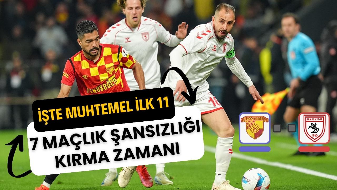 Samsunspor, Göztepe deplasmanında 7 maçlık kazanamama serisini bitirmek için çıkıyor