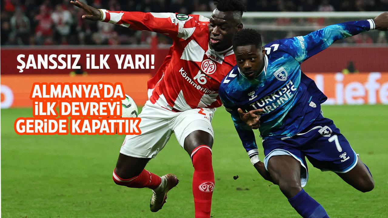Samsunspor, Mainz deplasmanında ilk devreyi geride tamamladı