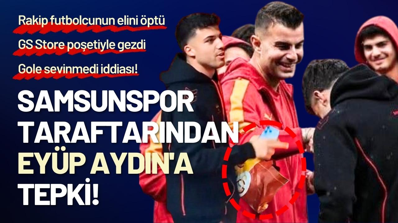 Samsunspor taraftarından Eyüp Aydın'a tepki!