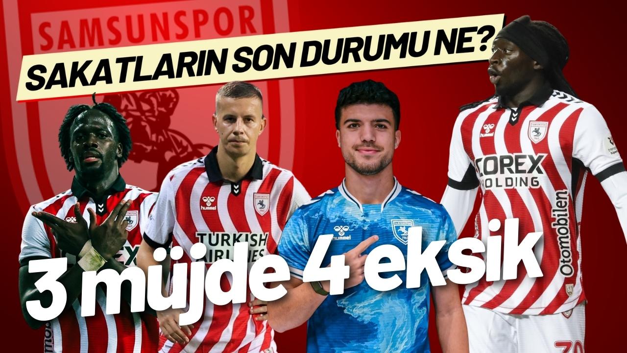 Samsunspor'da sakatların son durumu ne? Hangi futbolcular oynayabilecek?