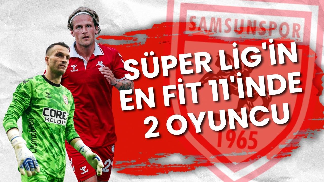 Samsunspor'dan 2 futbolcu Süper Lig’de ilk yarının en fit 11'ine girdi