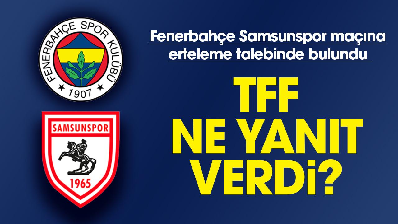 Samsunspor'un Süper Kupa'daki rakibi Fenerbahçe'den erteleme talebi