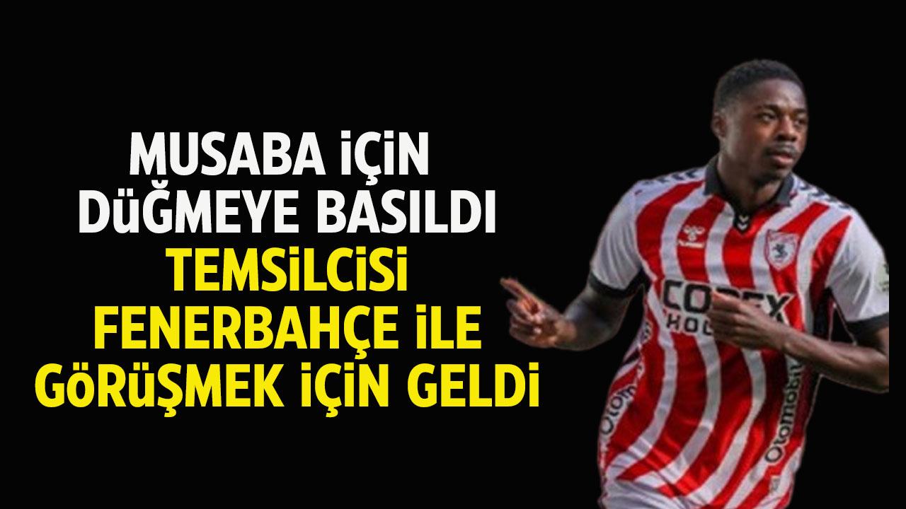 Samsunspor'un yetenekli ismi Musaba'nın temsilcisi Fenerbahçe ile görüşecek