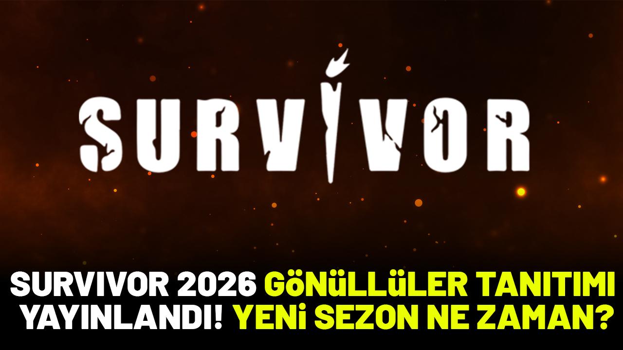 Survivor 2026 gönüllüler takımı tanıtımı yayınlandı! Survivor 2026 ne zaman başlayacak?