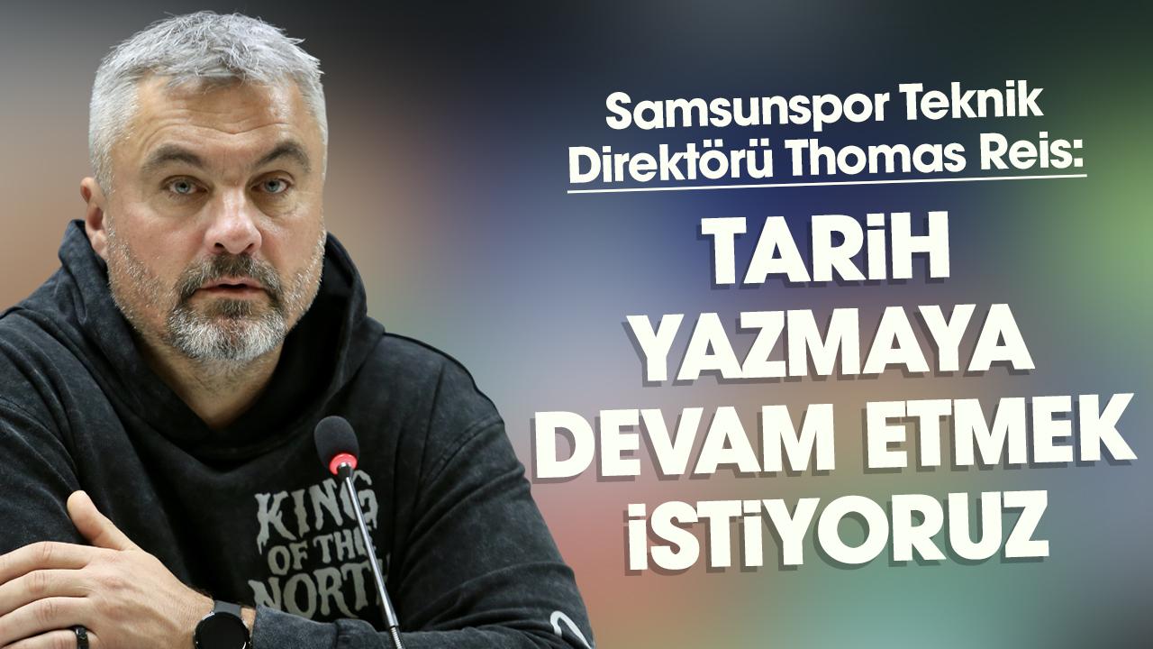 Thomas Reis: Tarih yazmaya devam etmek istiyoruz