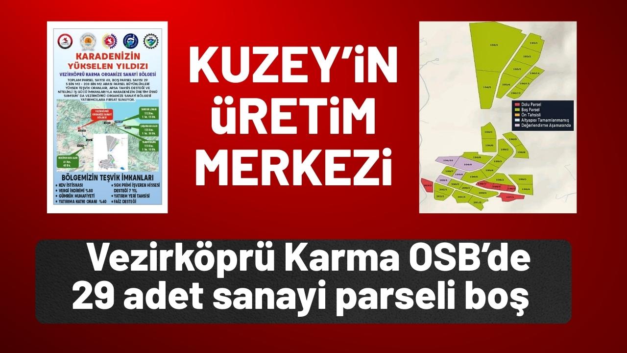 Vezirköprü Karma OSB’de altyapı ve tahsis çalışmaları devam ediyor