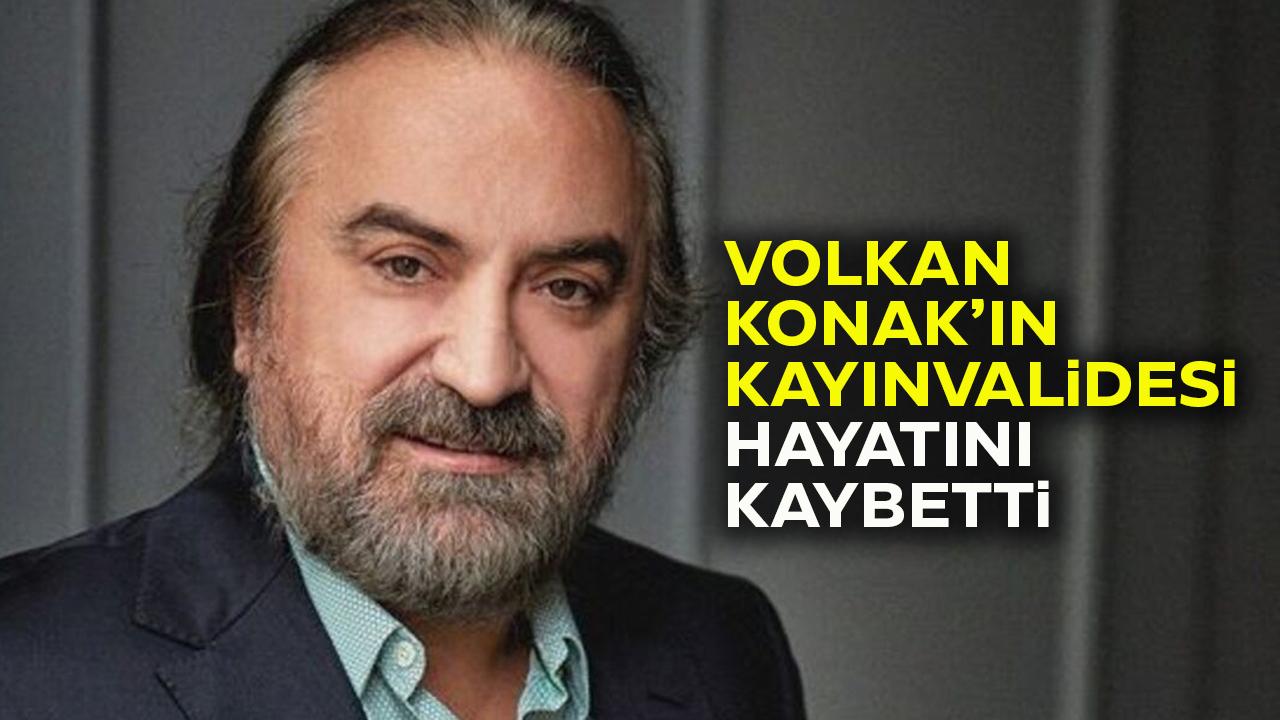 Volkan Konak'ın eşi Selma Konak'ın acı günü