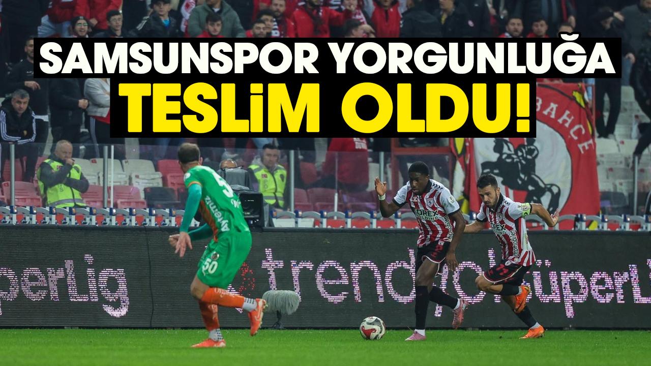 Samsunspor yorgunluğa teslim oldu!