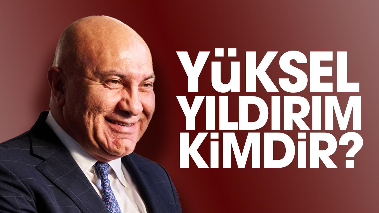 Yüksel Yıldırım kimdir?