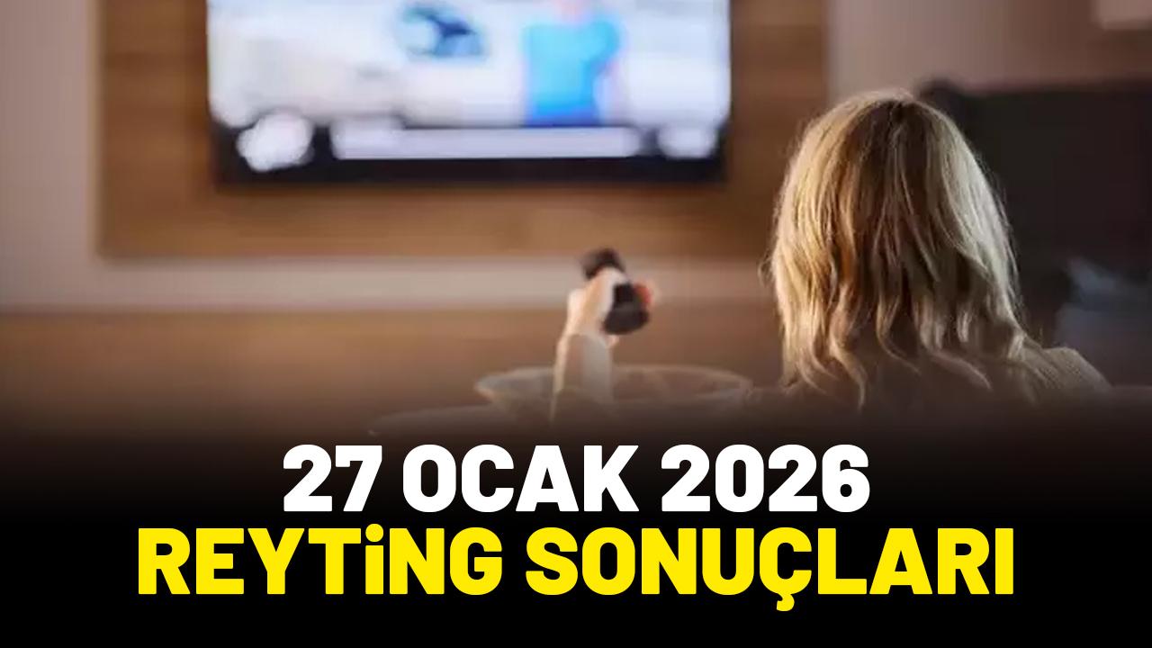 27 Ocak 2026 reyting sonuçları! Hangi program birinci oldu?