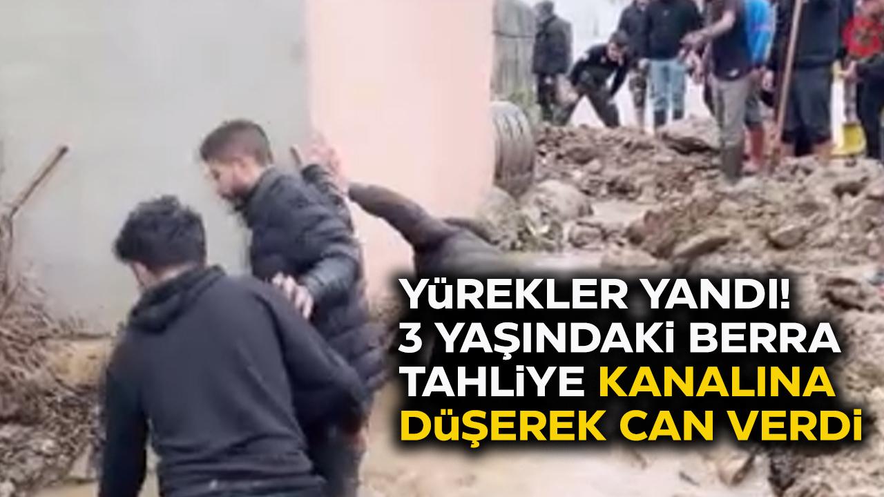 3 yaşındaki Berra tahliye kanalına düşerek hayatını kaybetti
