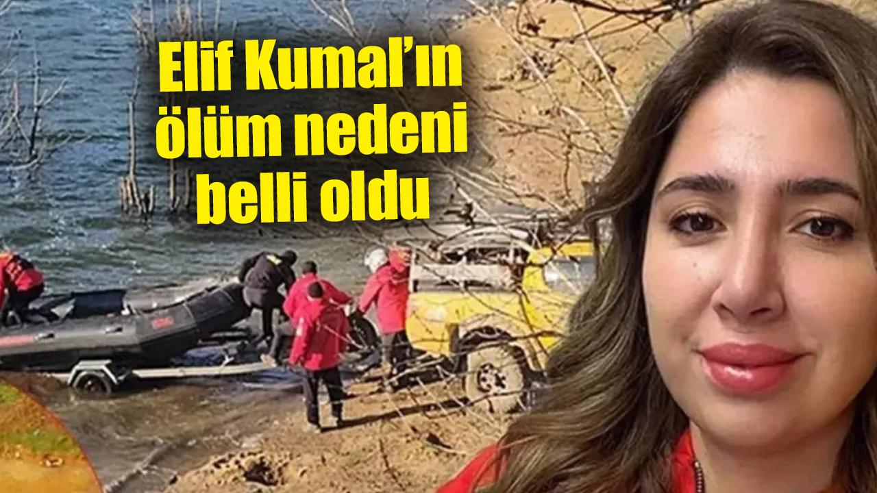 8 gün sonra gölette bulundu: Elif Kumal’ın ölüm nedeni belli oldu