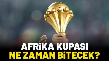 Afrika Kupası ne zaman bitecek?