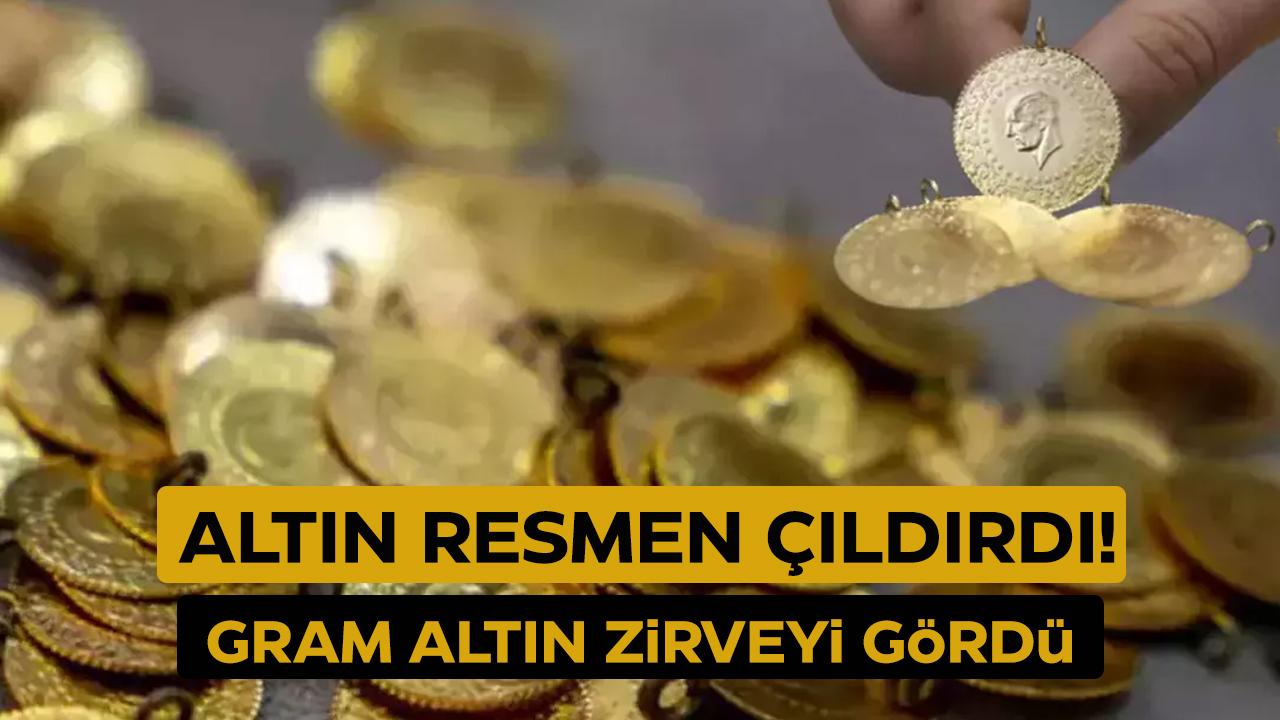 Altın çıldırdı! Gram altın kaç TL oldu?