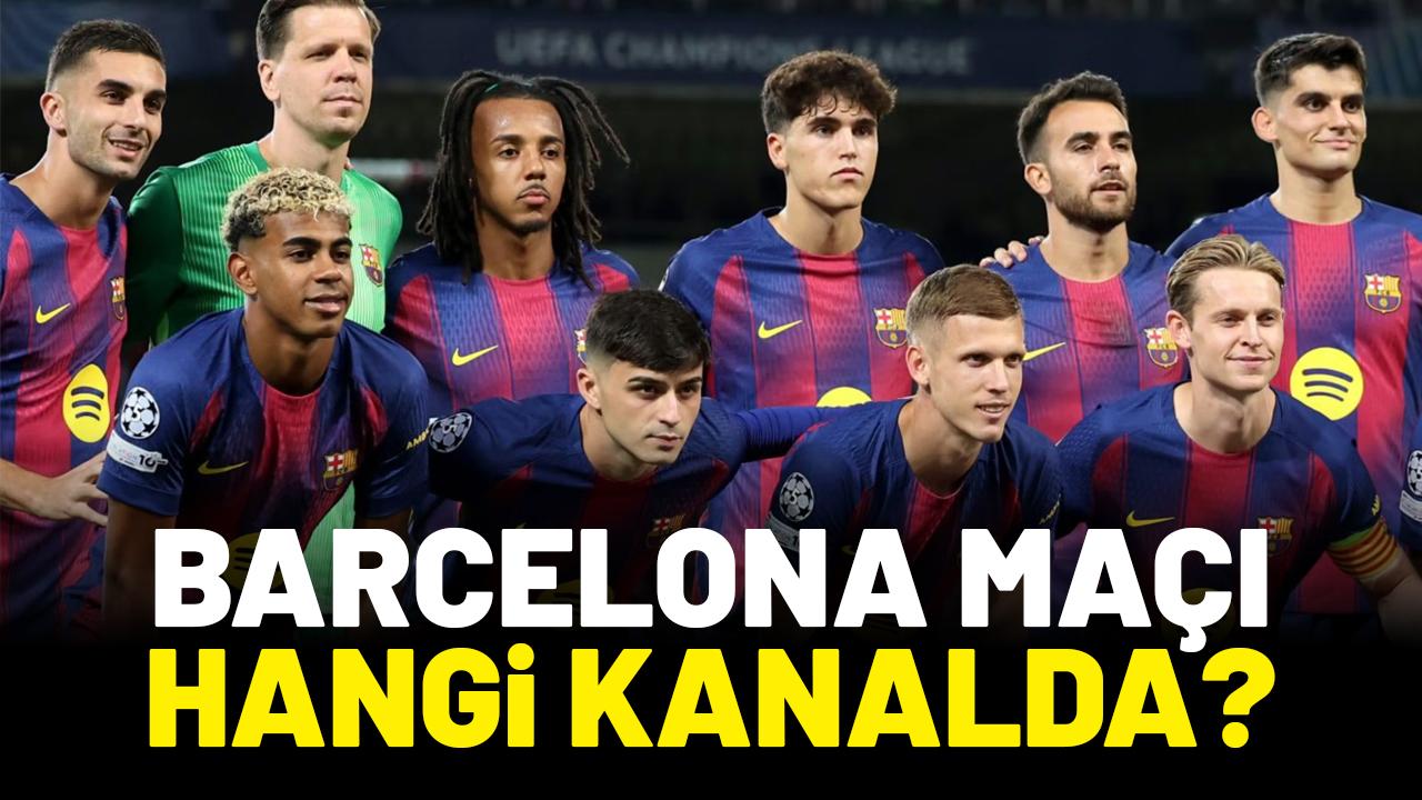 Barcelona maçı saat kaçta hangi kanalda?