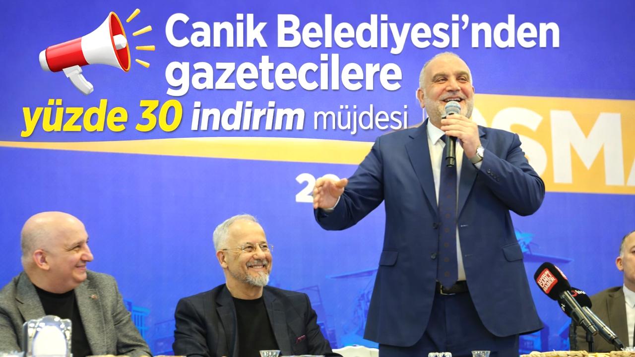 Canik Belediyesi'nden gazetecilere yüzde 30 indirim müjdesi