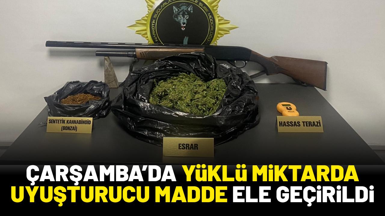 Çarşamba’da uyuşturucu operasyonu: Yüklü miktarda madde ele geçirildi