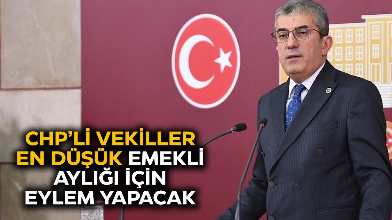 CHP'li milletvekilleri asgari ücretin ve en düşük emekli aylığının yükseltilmesi için Meclis'te eylem yapacak
