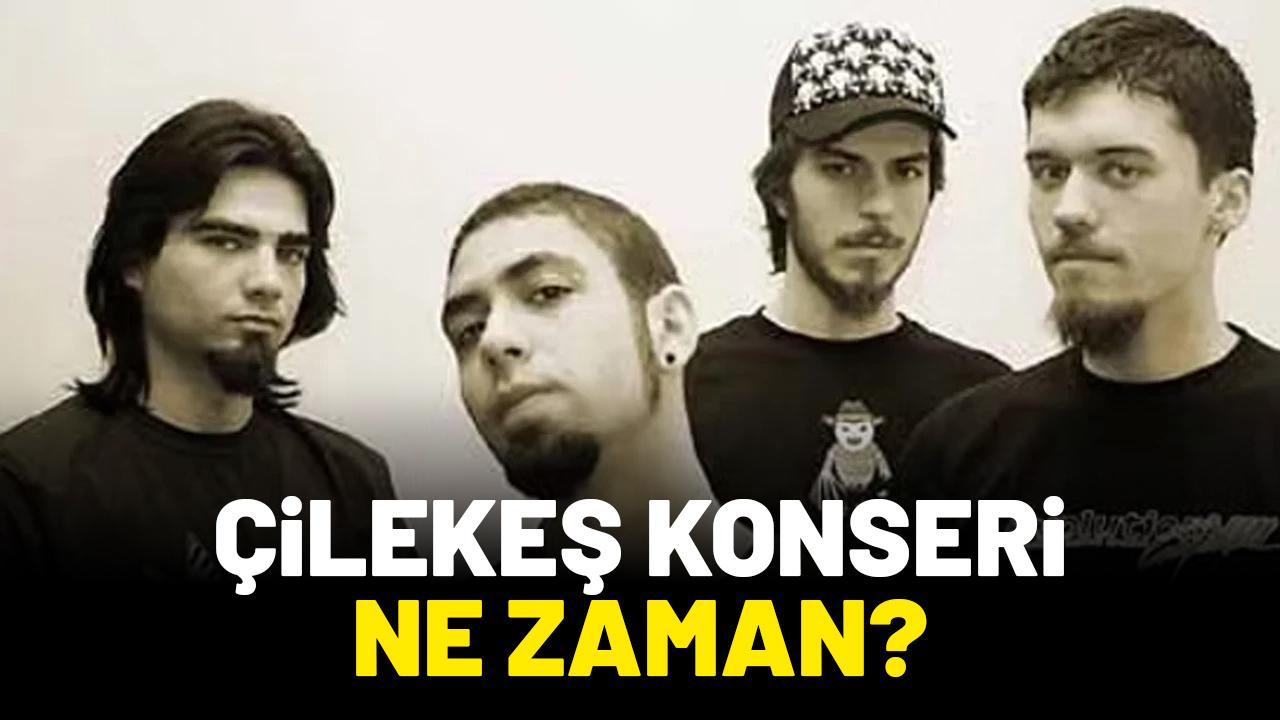 Çilekeş konseri ne zaman?