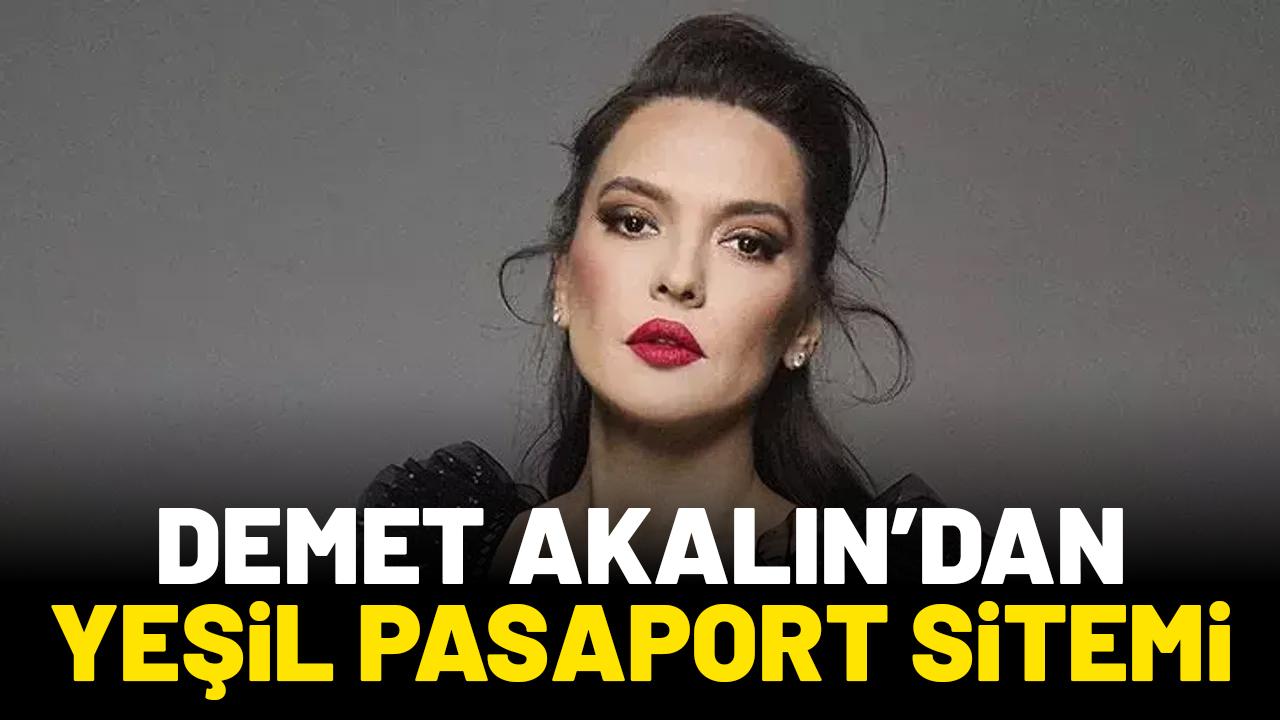 Demet Akalın'dan yeşil pasaport sitemi